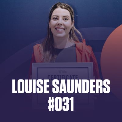 Louise Saunders - #031